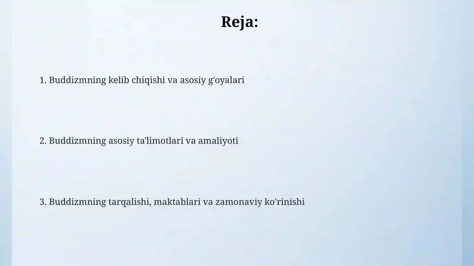 Buddizm dini tarixi va asosiy gʻoyalari 2