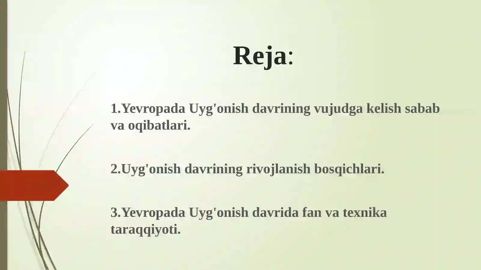 GʻARBIYYEVROPADAUYGʻONISHDAVR.XIV-XVI ASRLAR YEVROPADA ILMIY BILIMLAR RIVOJIDA YANGI DAVR 2