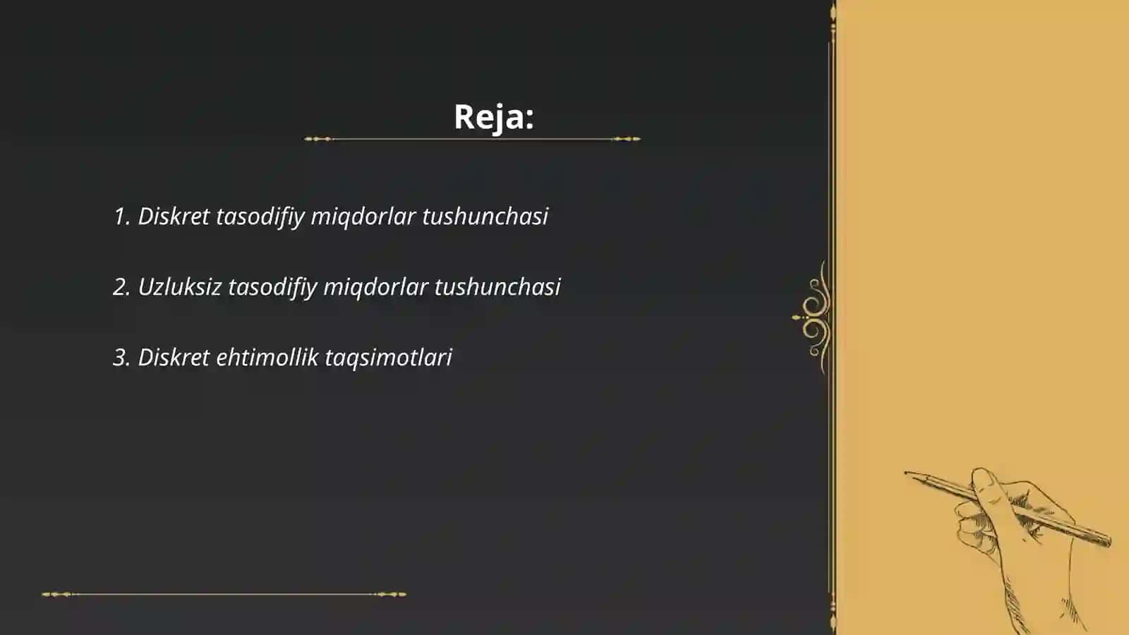 Diskret va uzliksiz tasodifiy miqdorlar 2