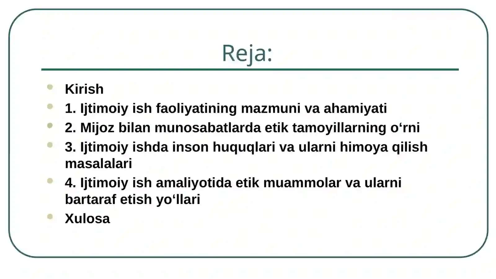 IJTIMOIY ISH VA MIJOZ MUNOSABATLARIDA ETIK TAMOYILLAR VA INSON HUQUQLARI 2