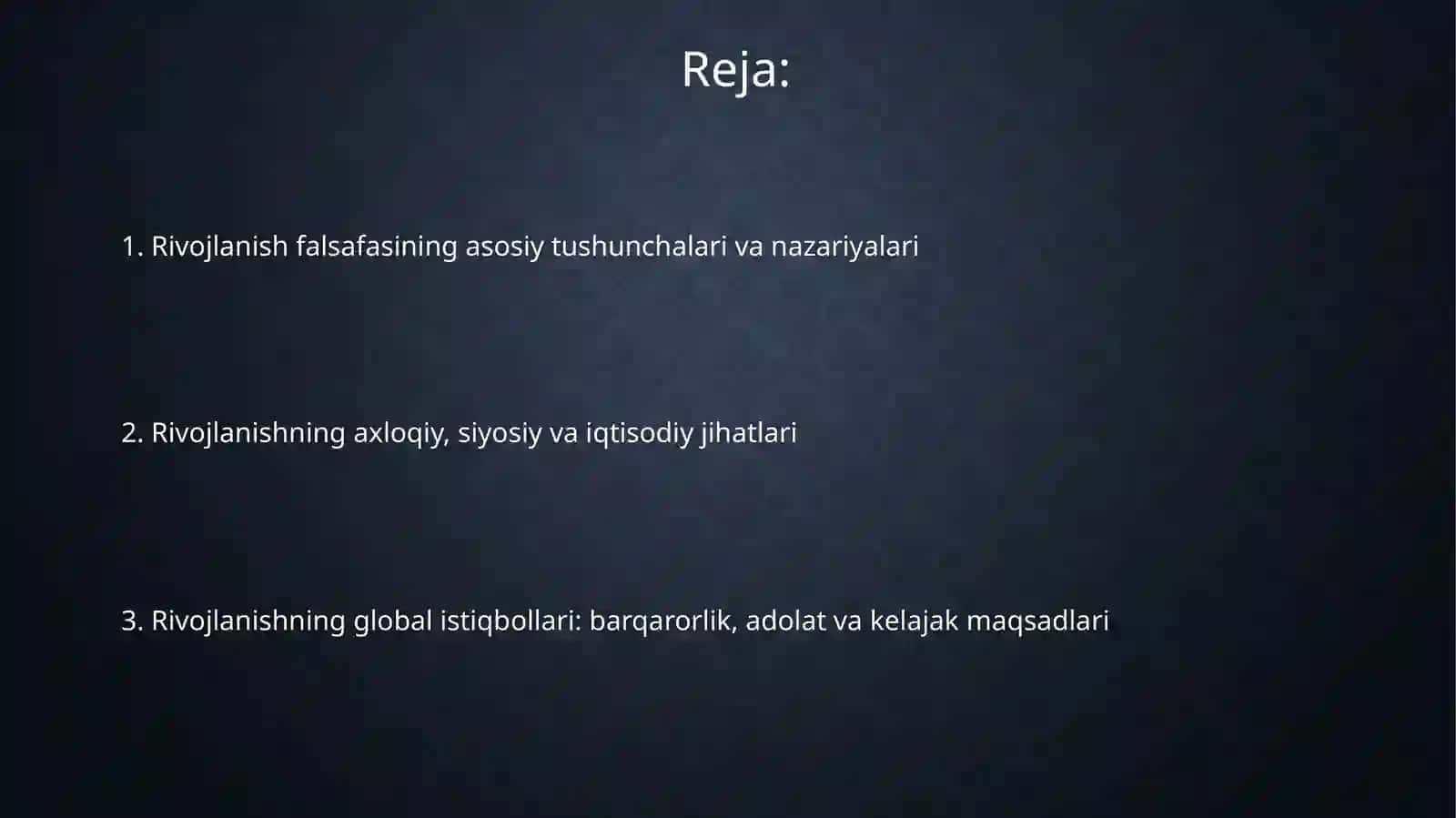 Rivojlanish falsafasi 2