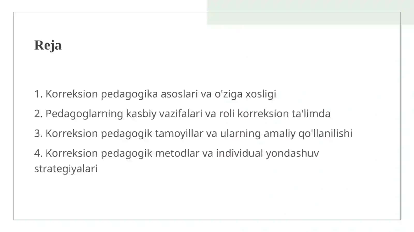 Korreksion pedagogika pedagogning asosiy vazifalari tamoyillari va metodlari 2