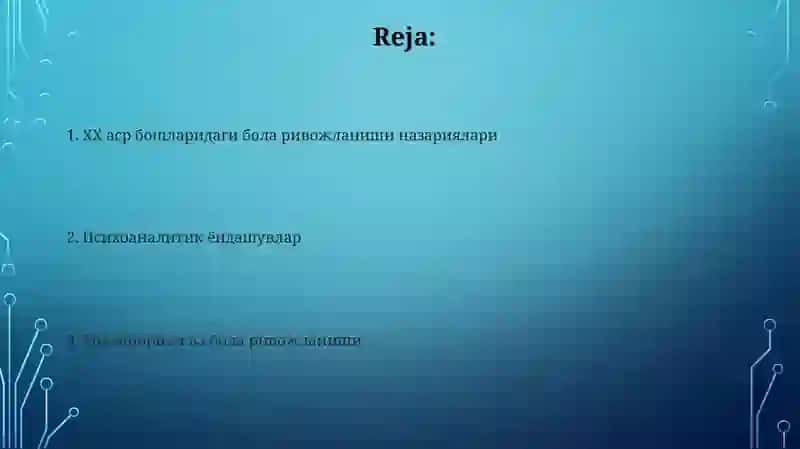 XX -asming boshlarida bola rivojlanish nazariyalari 2