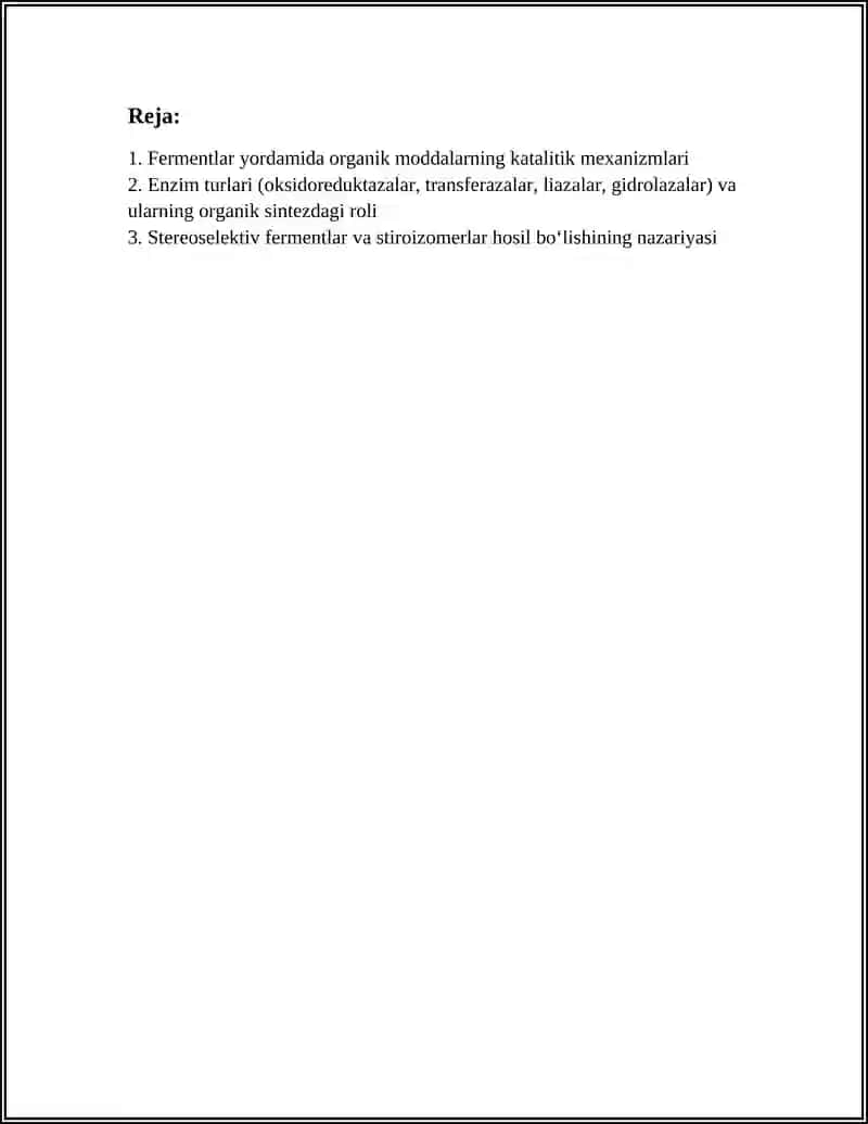Fermentlar Yordamida Organik Moddalar Sintezi va Stiroizomerlar Ishlab Chiqarishni Organish 2