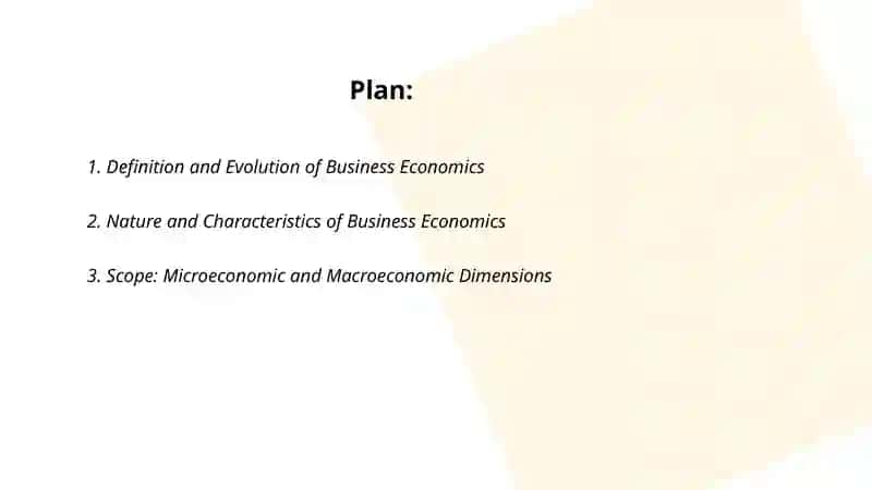 Explain the Nature and Scope of Business Economics 2