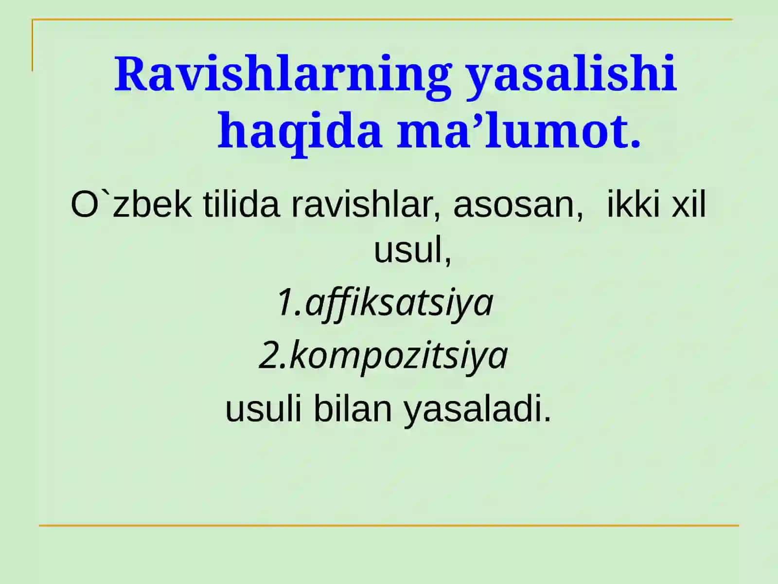 RAVISHLARNING YASALISHI: RAVISHLARNING TUZILISH JIHATDAN TURLARI 2