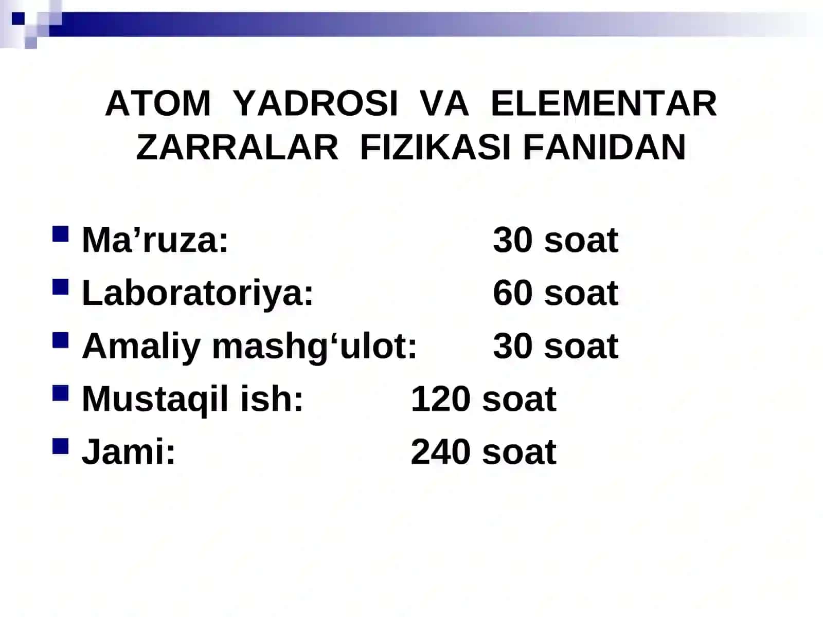 ATOM YADROSI VA ELEMENTAR ZARRALAR FIZIKASIFANIDAN 2