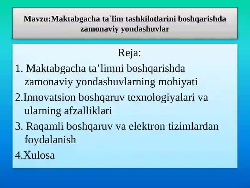 Maktabgacha ta`lim tashkilotlarini boshqarishda zamonaviy yondashuvlar 2