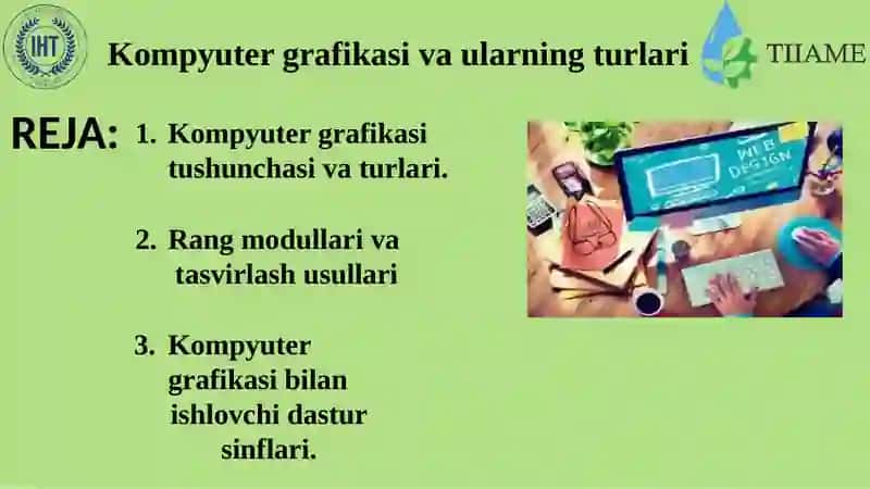 Kompyuter grafikasi va ularning turlari 2