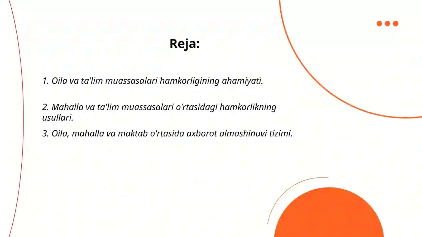 Tarbiya jarayonida oila,mahalla hamda ta'lim muassasalarining òzaro hamkorligi 2