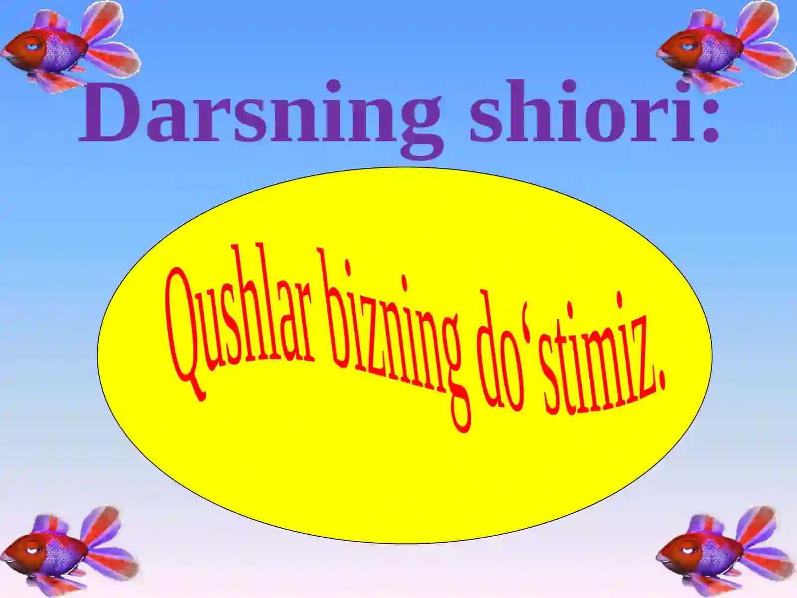 3-sinf Tabiiy Fan (Science) Qushlar va parrandalar dars taqdimot 2