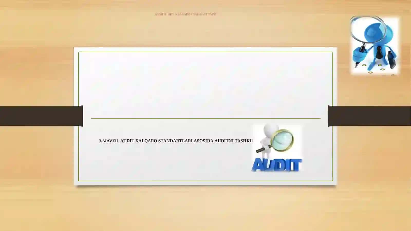AUDIT XALQARO STANDARTLARI ASOSIDA AUDITNI TASHKIL QILISH 2