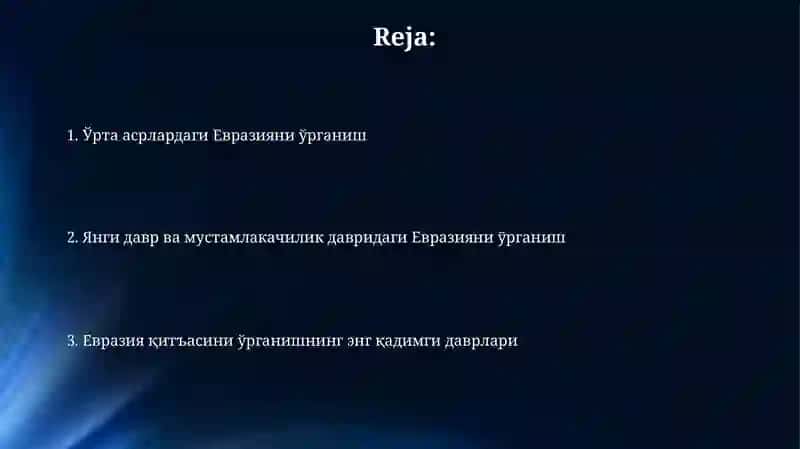 Yevrosiyo materigi oʻrganilish tarixi 2