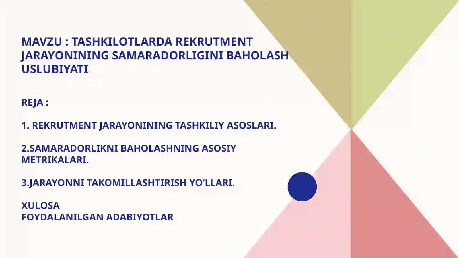 Rekrutment fanidan tayyorlagan Mustaqil ishi 2