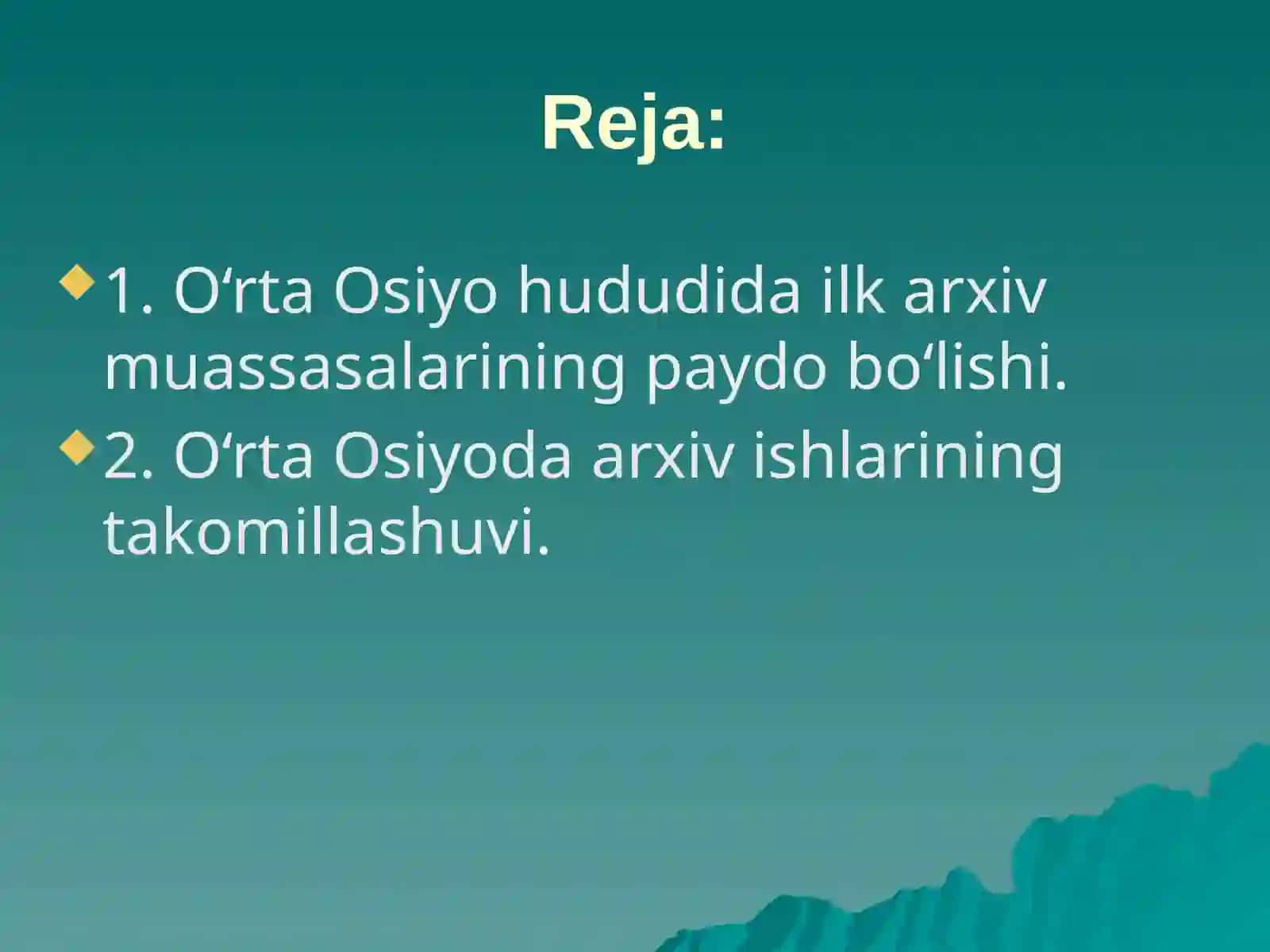 O‘RTA OSIYODA ARXIV ISHINING SHAKLLANISHI VA TARAQQIYOTINING ILK BOSQICHLARI 2