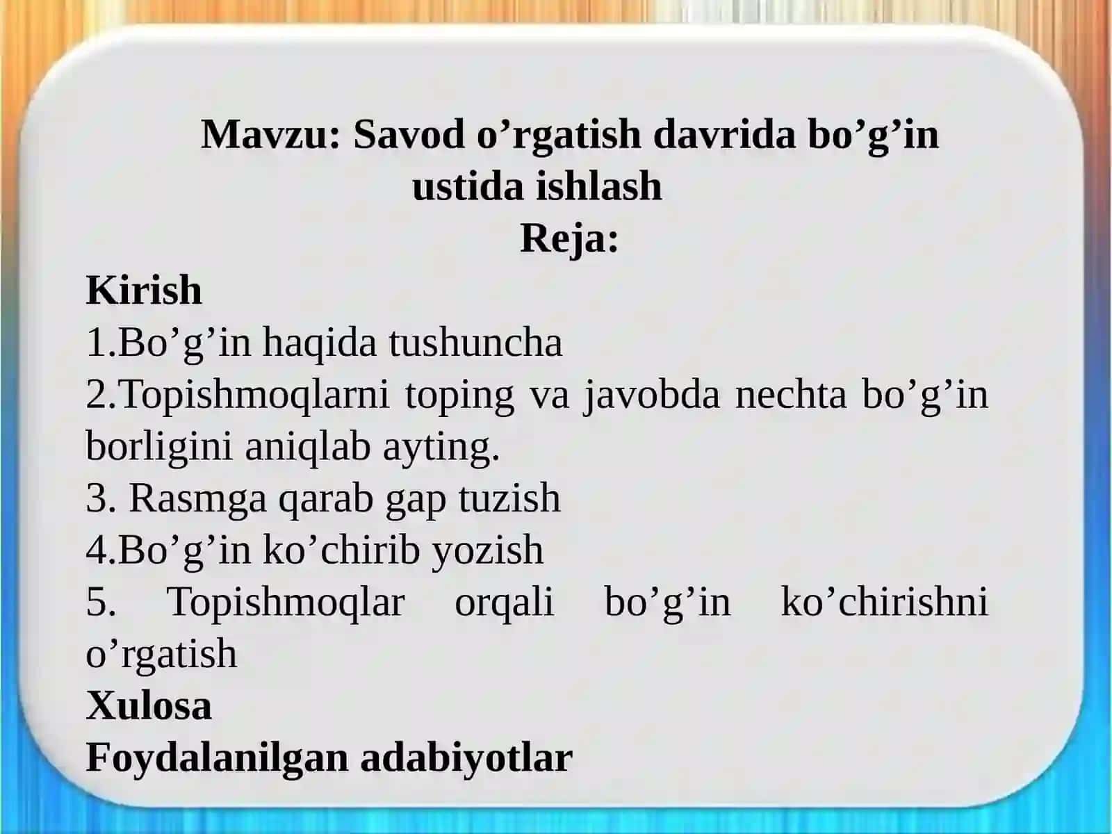 Savodo’rgatish davrida bo’g’in ustida ishlash kurs ishi 2