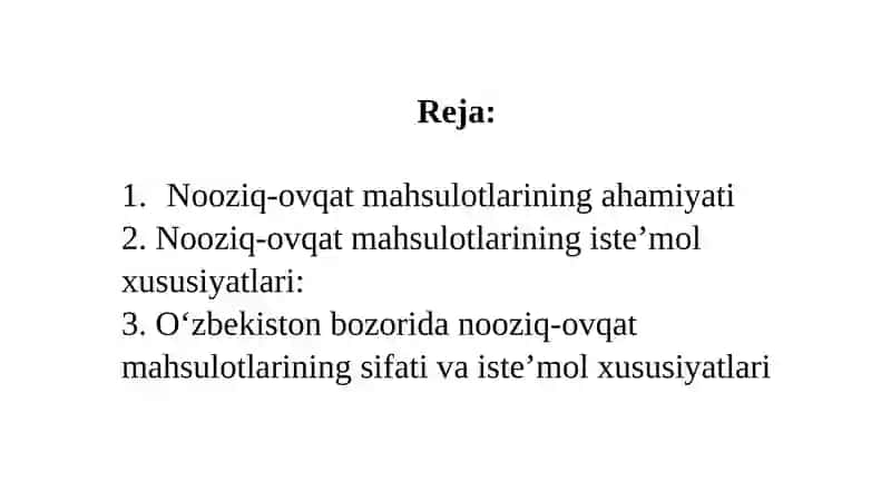 NOOZIQ-OVQAT MAHSULOTLARINI ISTE’MOL XUSUSIYATLARI 2