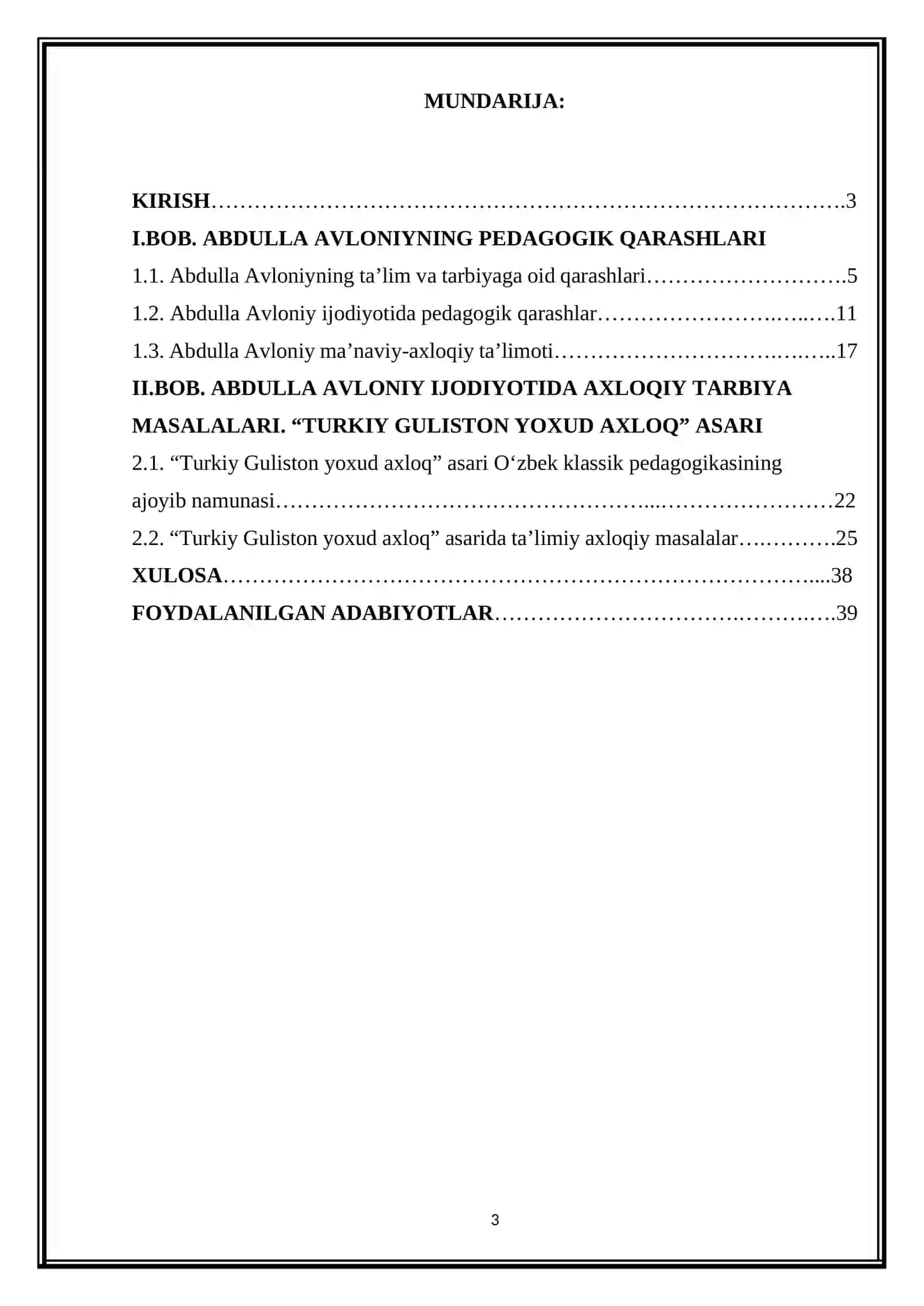 Abdulla Avloniy adabiy merosi. Pedagogik asarlari. “Turkiy Guliston yoxud axloq” asarining ma’rifiy-axloqiy va pedagogik qarashlar taraqqiyotidagi o‘rni 2