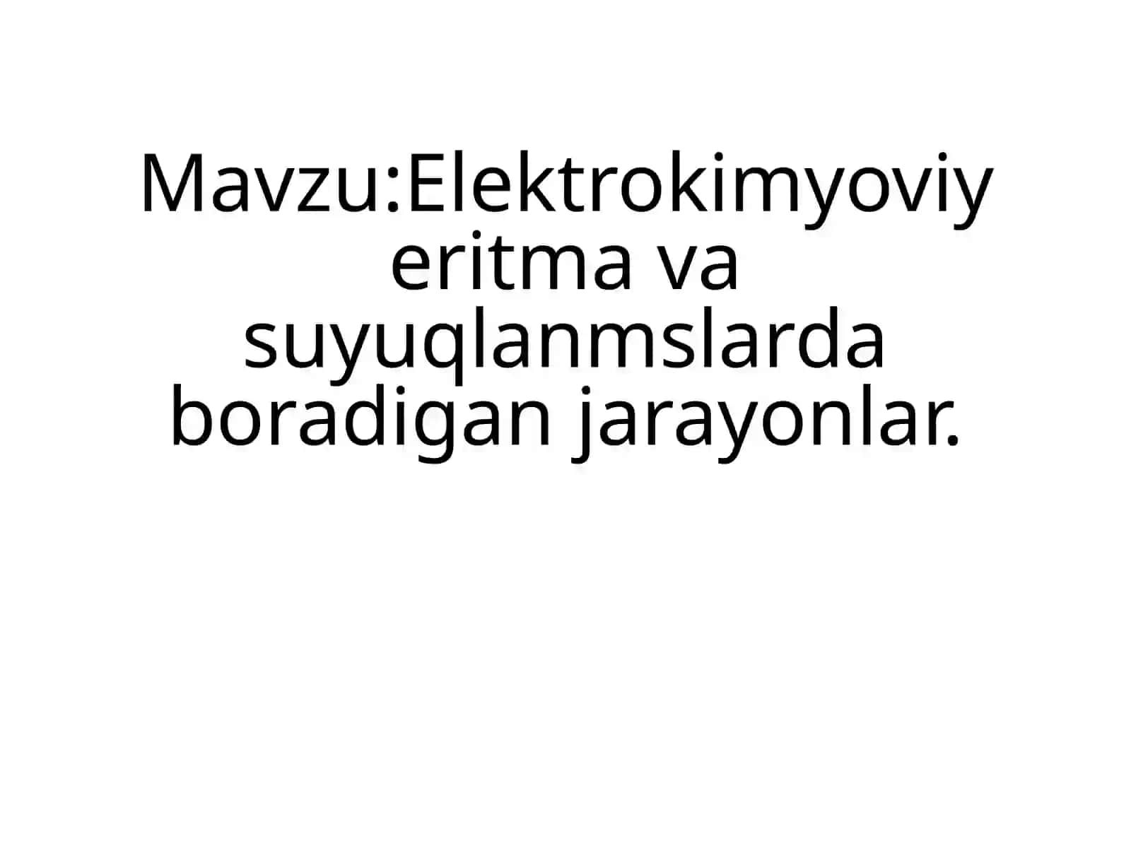 Elektrokimyoviy jarayonlar 2