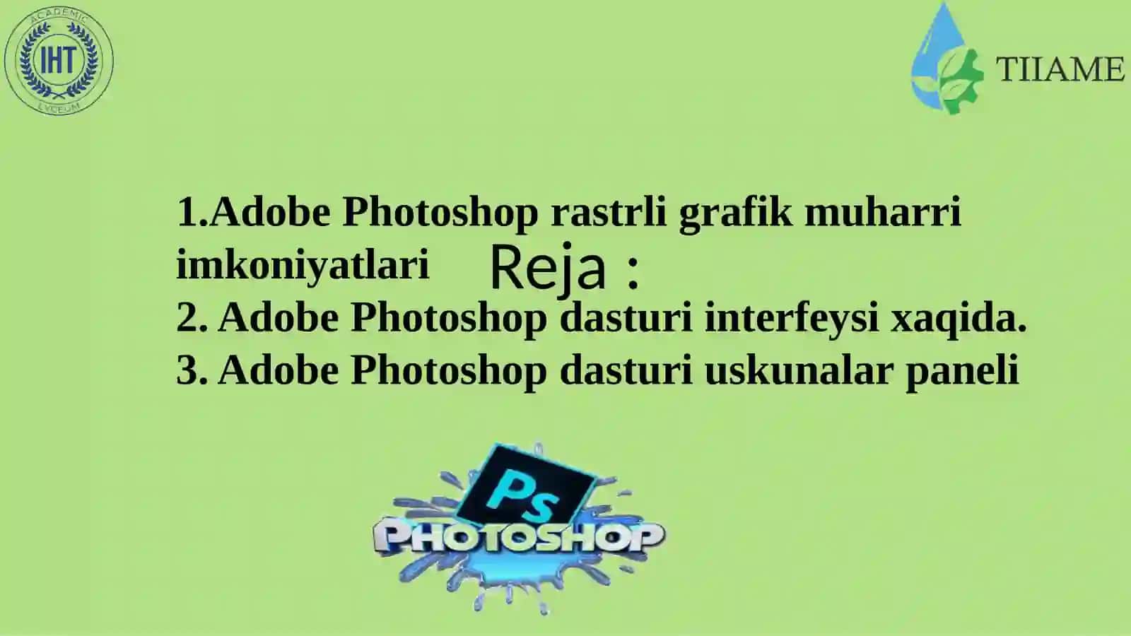 Adobe Photoshop rastrli grafik muharri va interfeysidan foydalanish 2