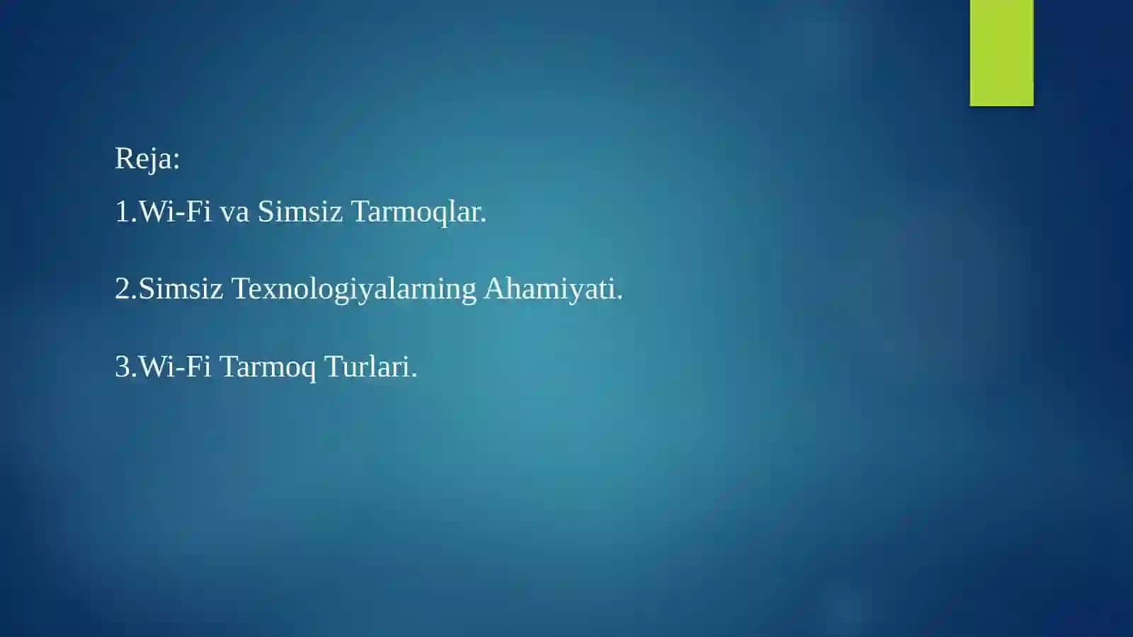 Wi-Fi va simsiz tarmoqlar 2