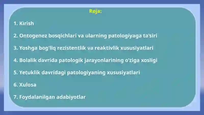 Patologiya rivojlanishida organizm yoshining roli 2