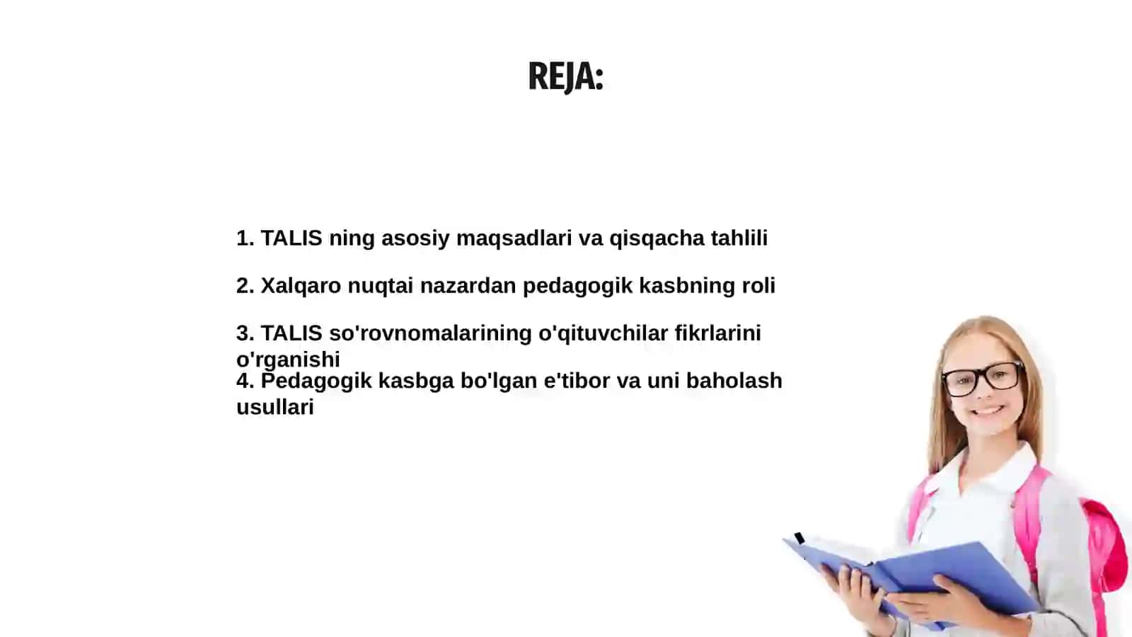 TALISning asosiy maqsadlari va qisqacha tahlili 2