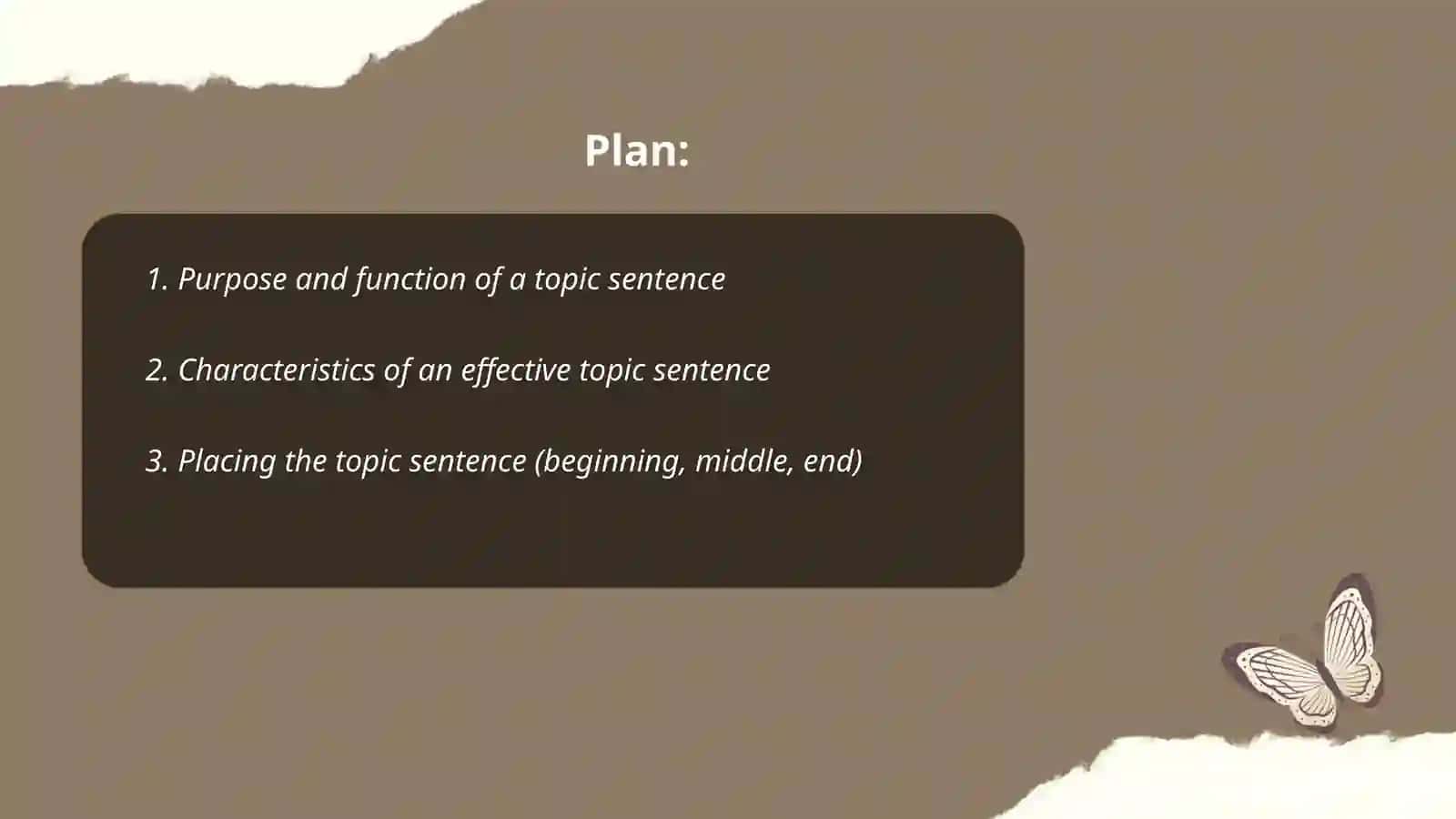 Writing clear topic sentence and paragraphs 2