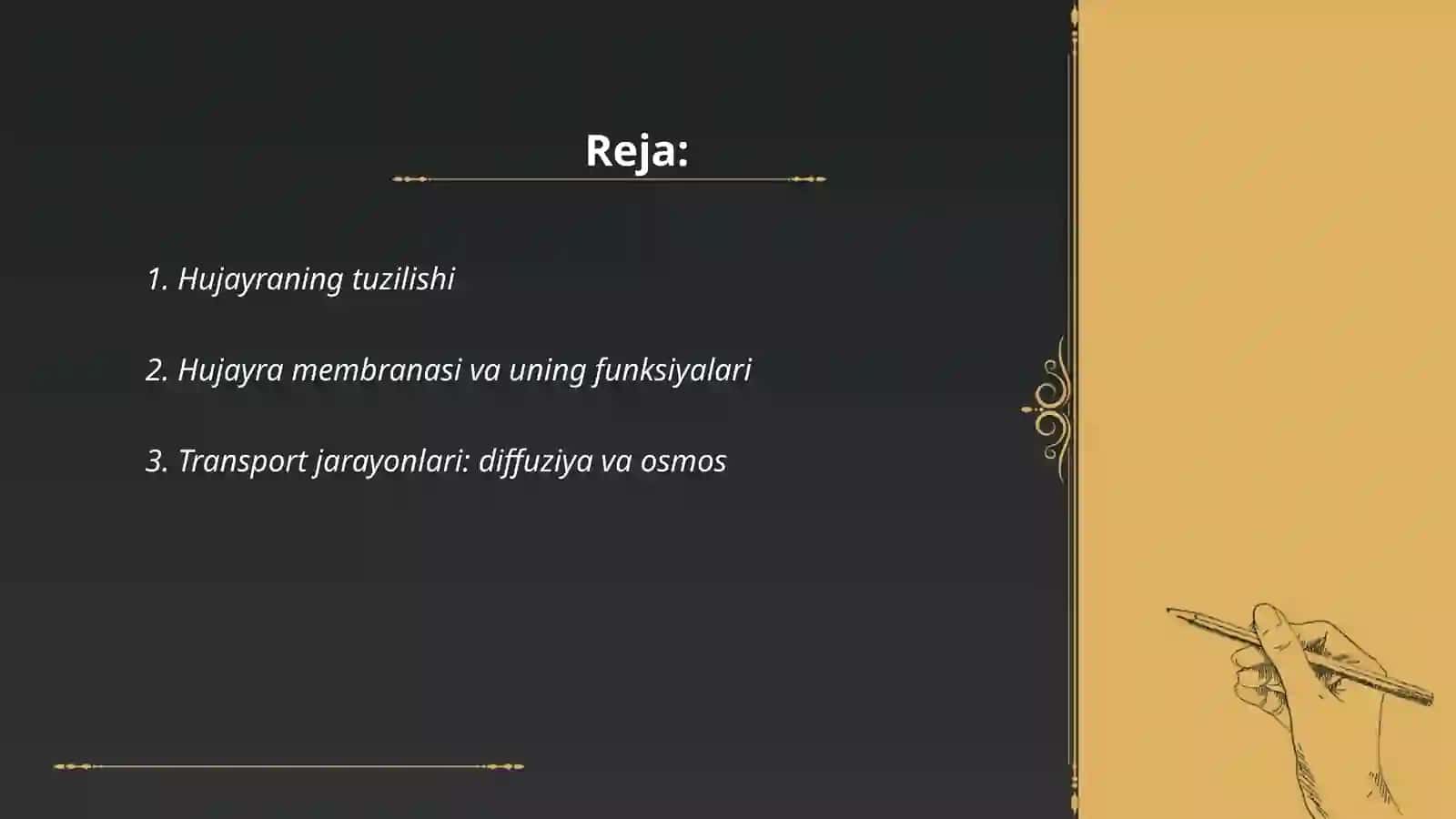 Odam anatomiyasi va fiziologiyasi faniga kirish. Hujayra fiziologiyasi 2