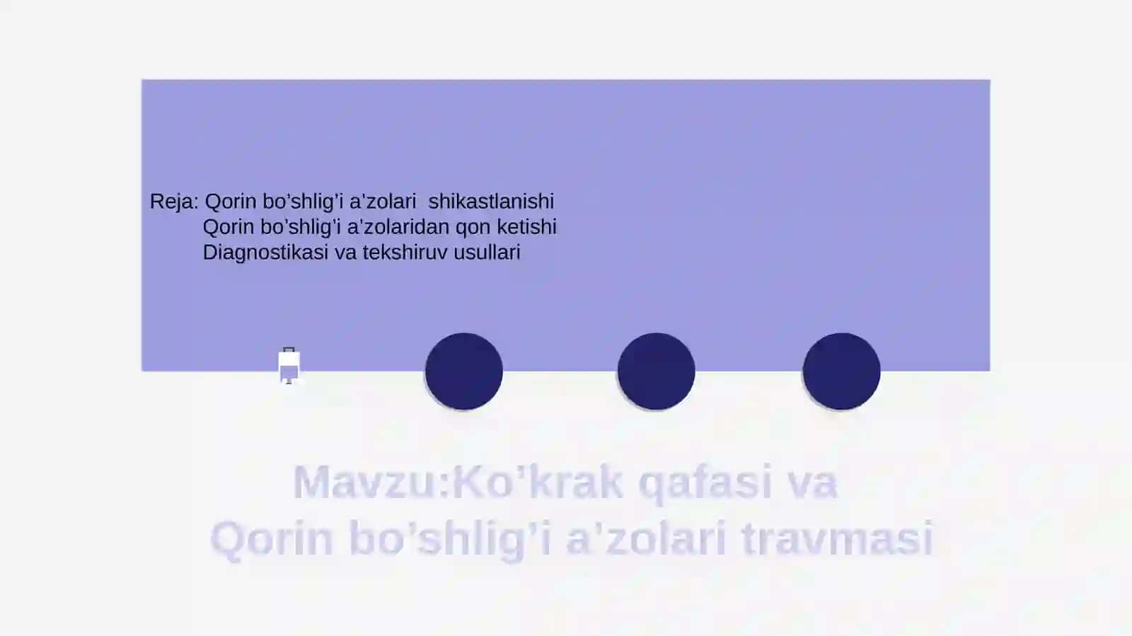 Ko’krak qafasi va Qorin bo’shlig’i a’zolari travmasi 2