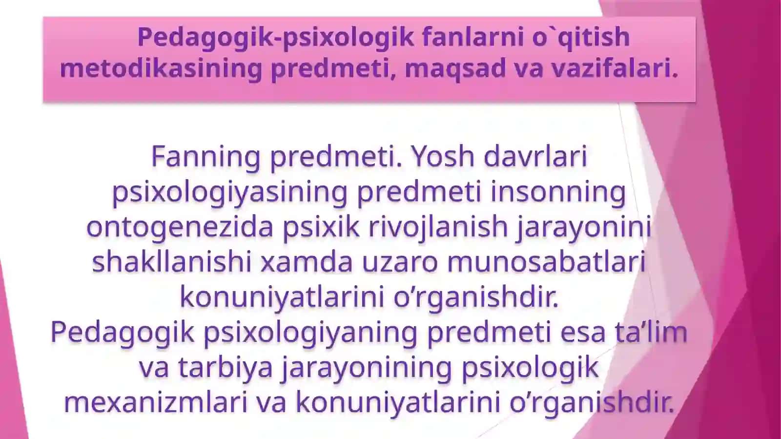 Pedagogik psixologik fanining o'qitish jarayoni mohiyativa uning vazifalari 2