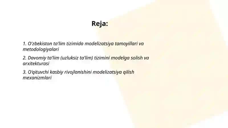 O'zbekiston Respublikasi ta'lim sistemasida modelizatsiya jarayonlari,uzluksiz ta'lim sistemasi 2