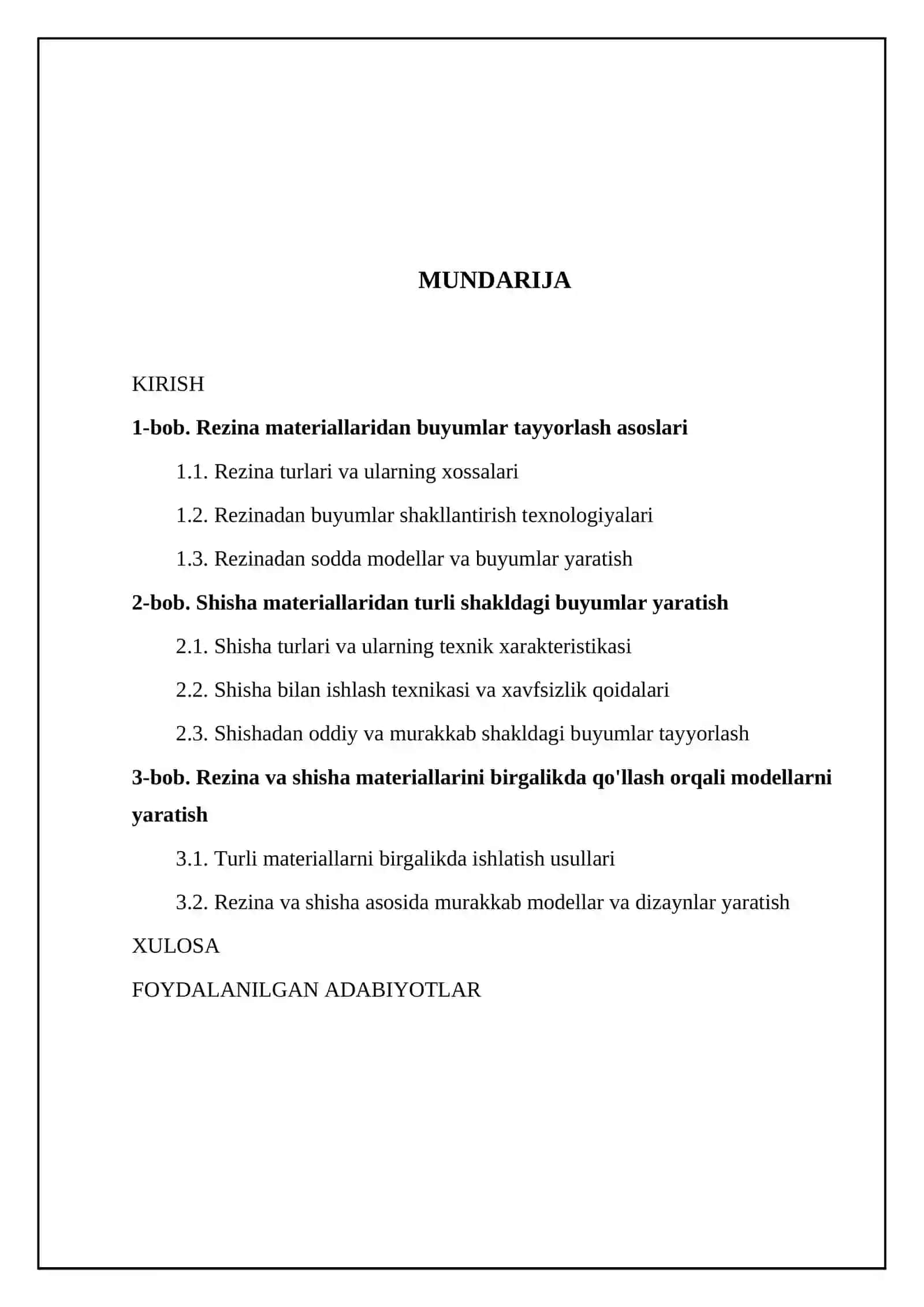 Rezina, shisha materiallaridan foydalanib turli xil formadagi buyumlar, modellarni tayyorlashni oʻrganish 2