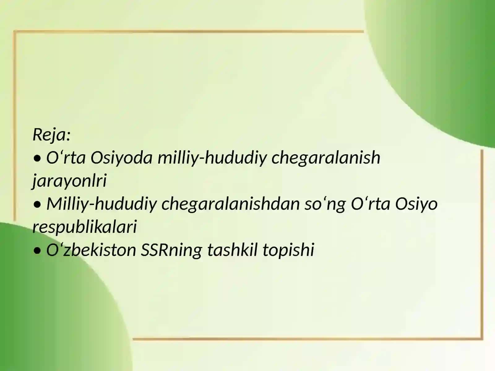 Oʻrta Osiyoda milliy-hududiy chegaralanish. Oʻzbekiston SSRning tashkil topishi 2