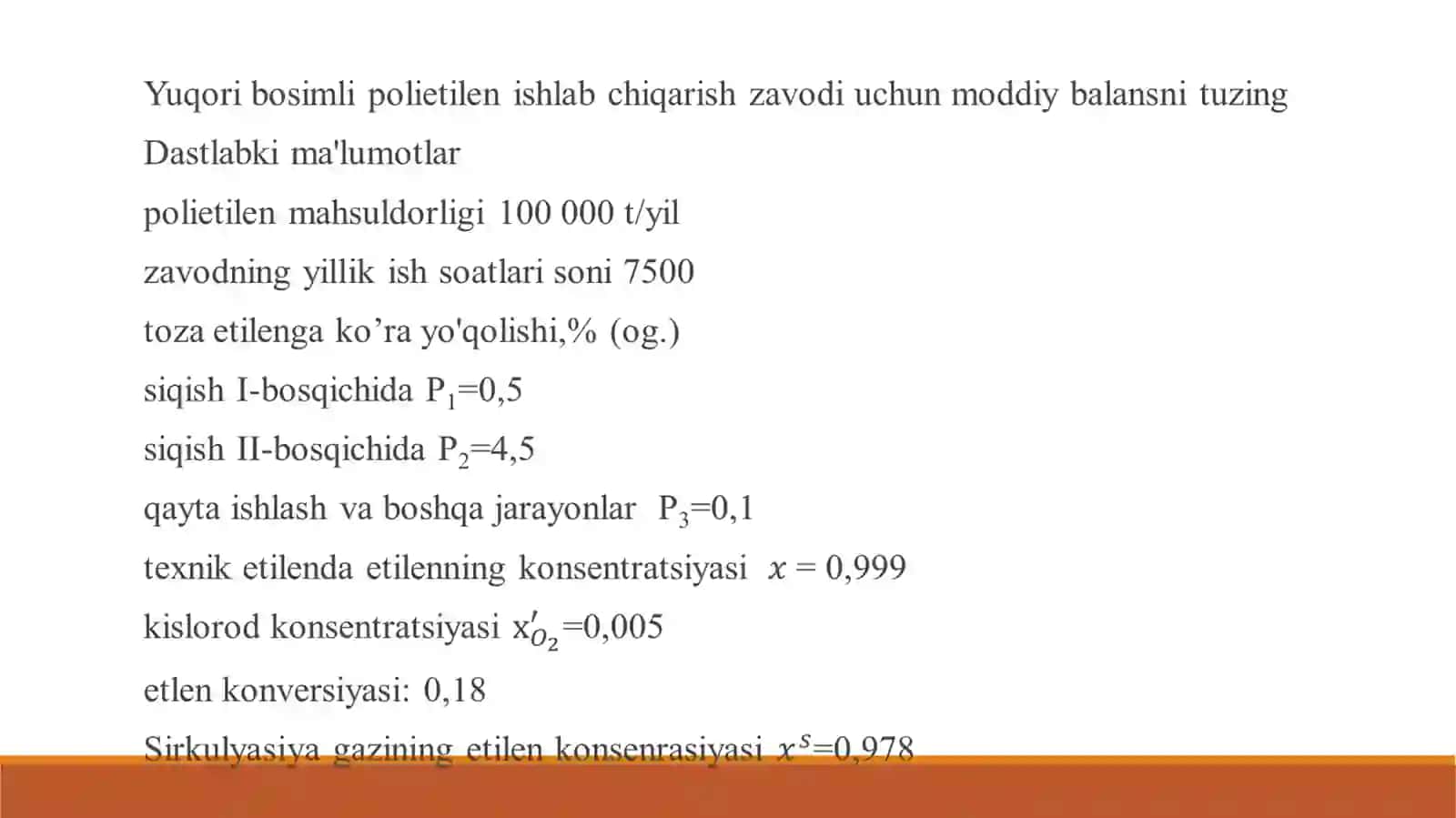 Etilenni polimerlash jarayonining moddiy balansini hisoblash 2