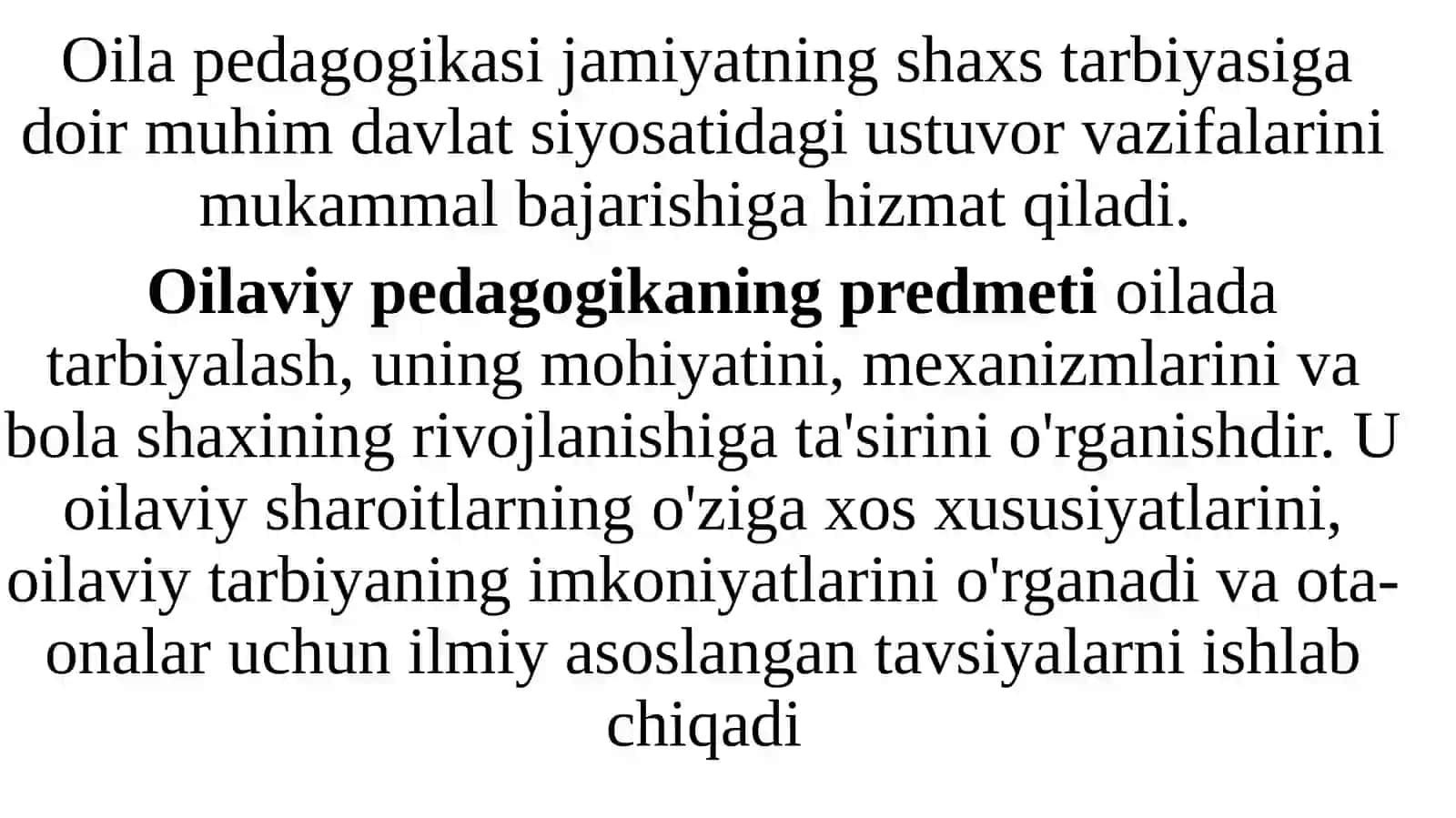 Oilа pedаgogikаsi - the subject of the science 2