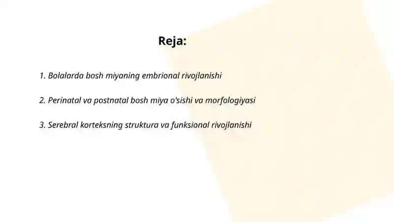 Bolalarda bosh miyaning morfologik va funksional xususiyatlari 2