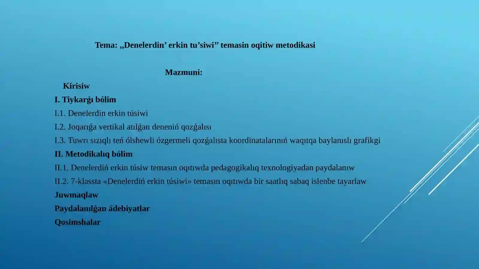 Denelerdin’ Erkin Tu’siwi’’ Temasin Oqitiw Metodikasi 2