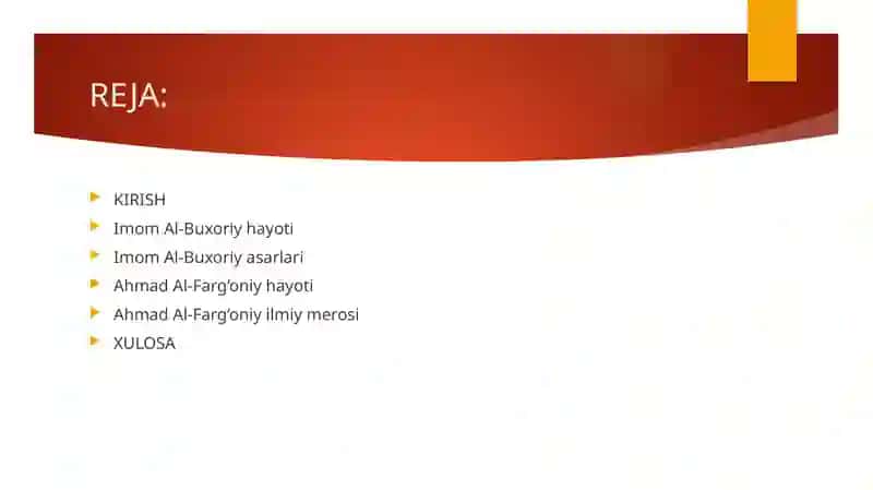 Imom Al-Buxoriy hayoti va asarlari; Ahmad Al-Farg‘oniy ilmiy merosi; 2