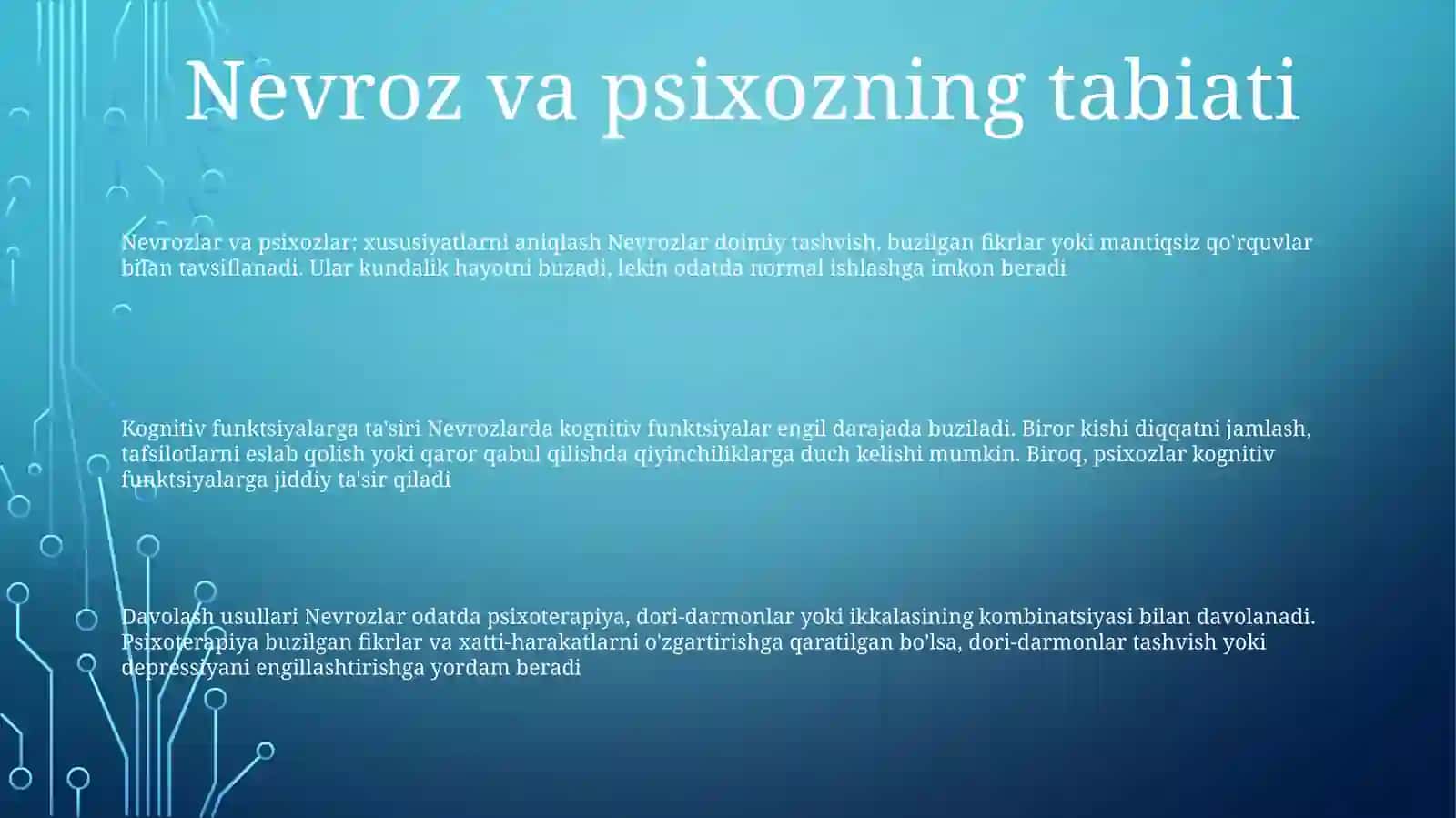 Nevrozlar va psixozlar: xususiyatlarni aniqlash 2