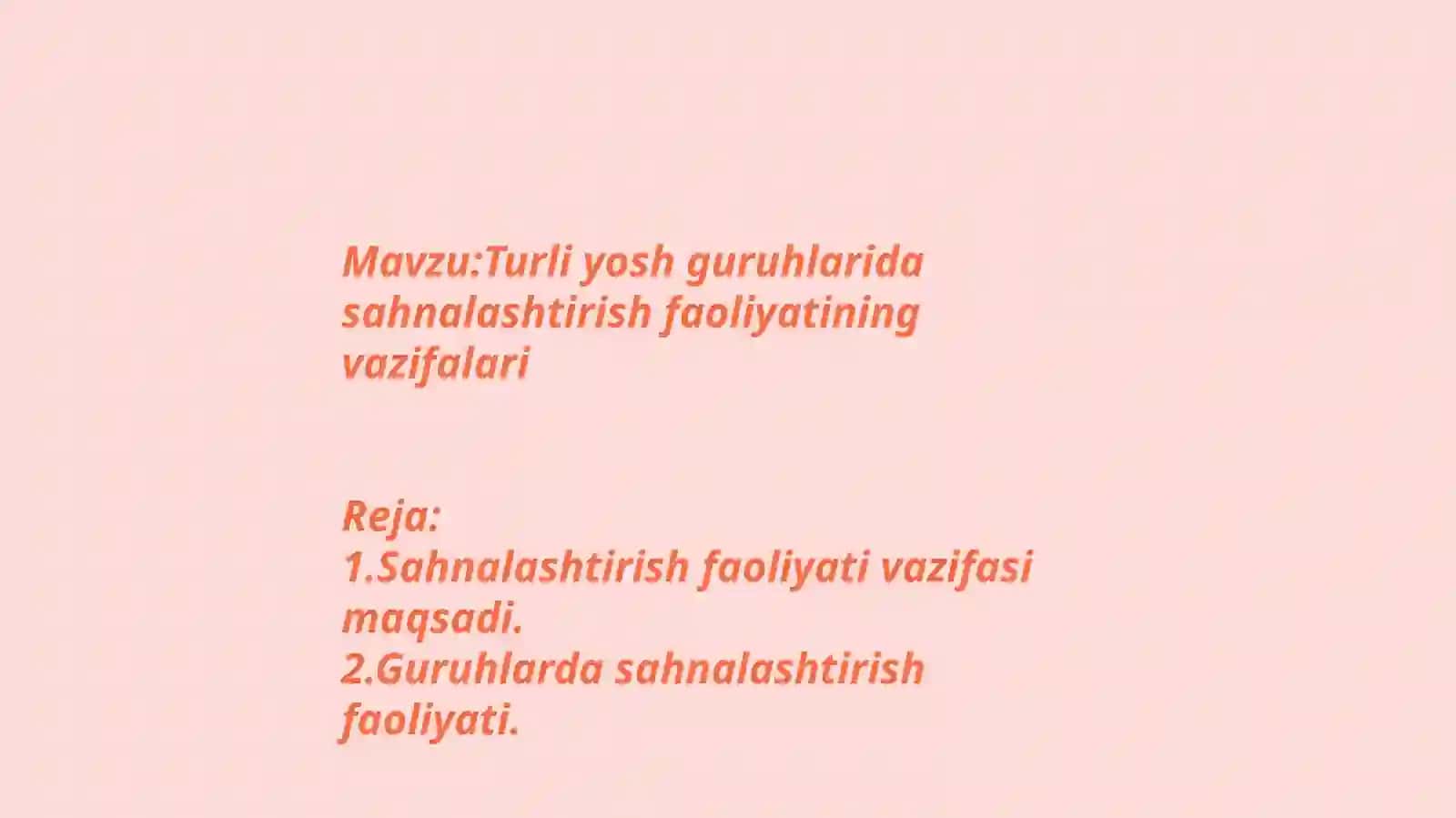 Bolalarni sahnalashtirish va ijodiy faoliyatga o'rgatish fanidan Taqdimoti 2