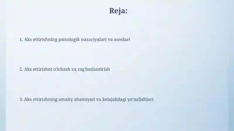 Aks ettirishning psixologik nazariyalari va asoslari 2