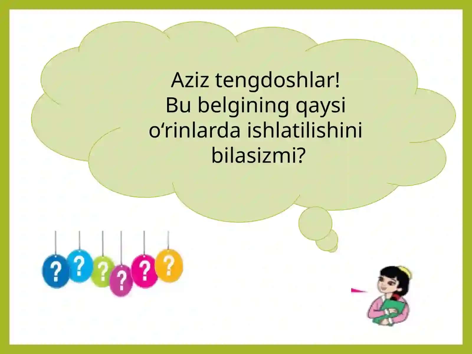 5-sinf. So'roq belgisining ishlatilishi 2