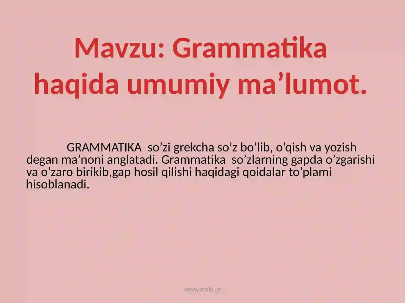 Grammatika haqida umumiy ma'lumot 2