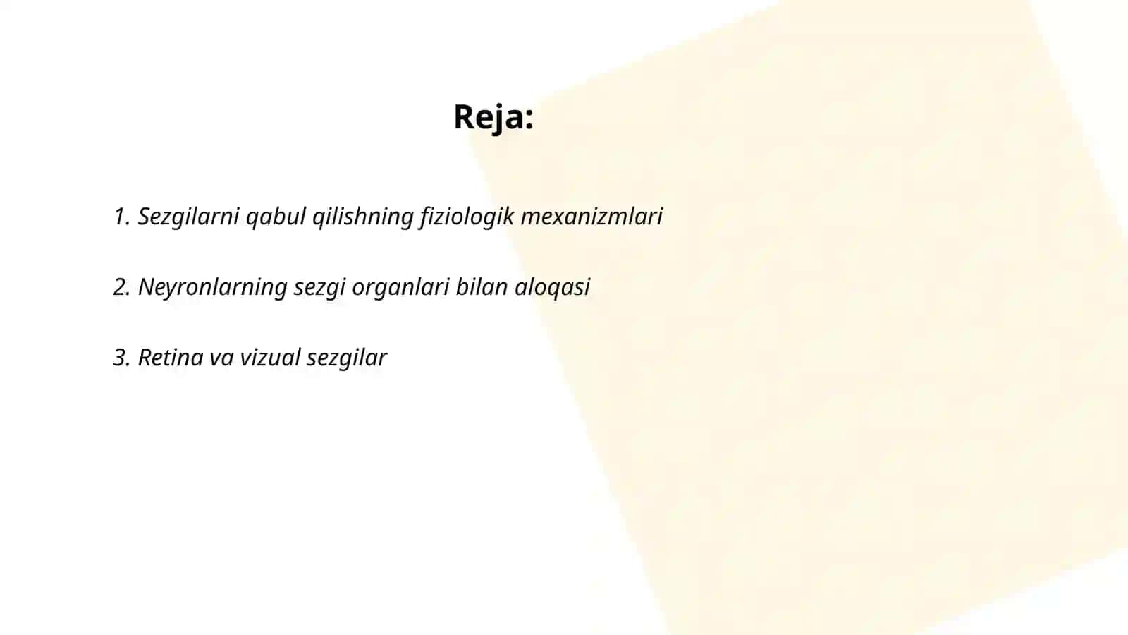 Sezgilarning nerv fiziologik asoslari 2