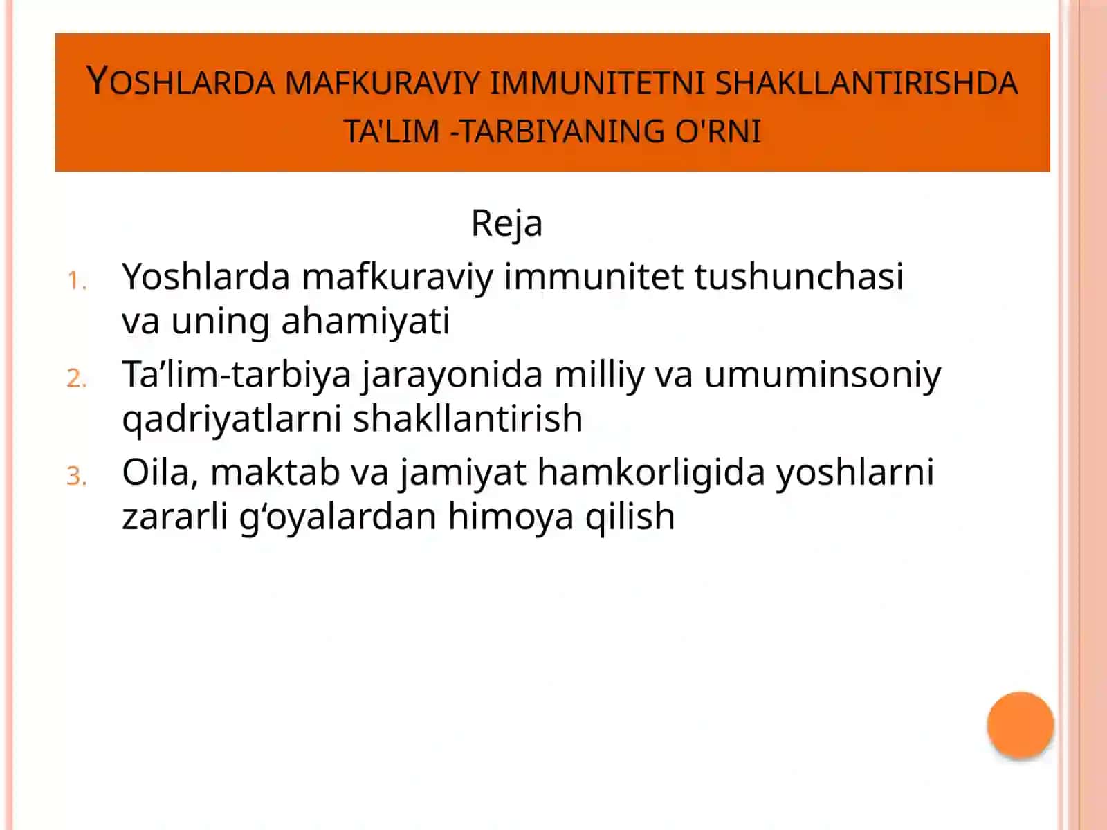 Yoshlarda mafkuraviy immunitetni shakllantirishda ta'lim -tarbiyaning o'rni. 2