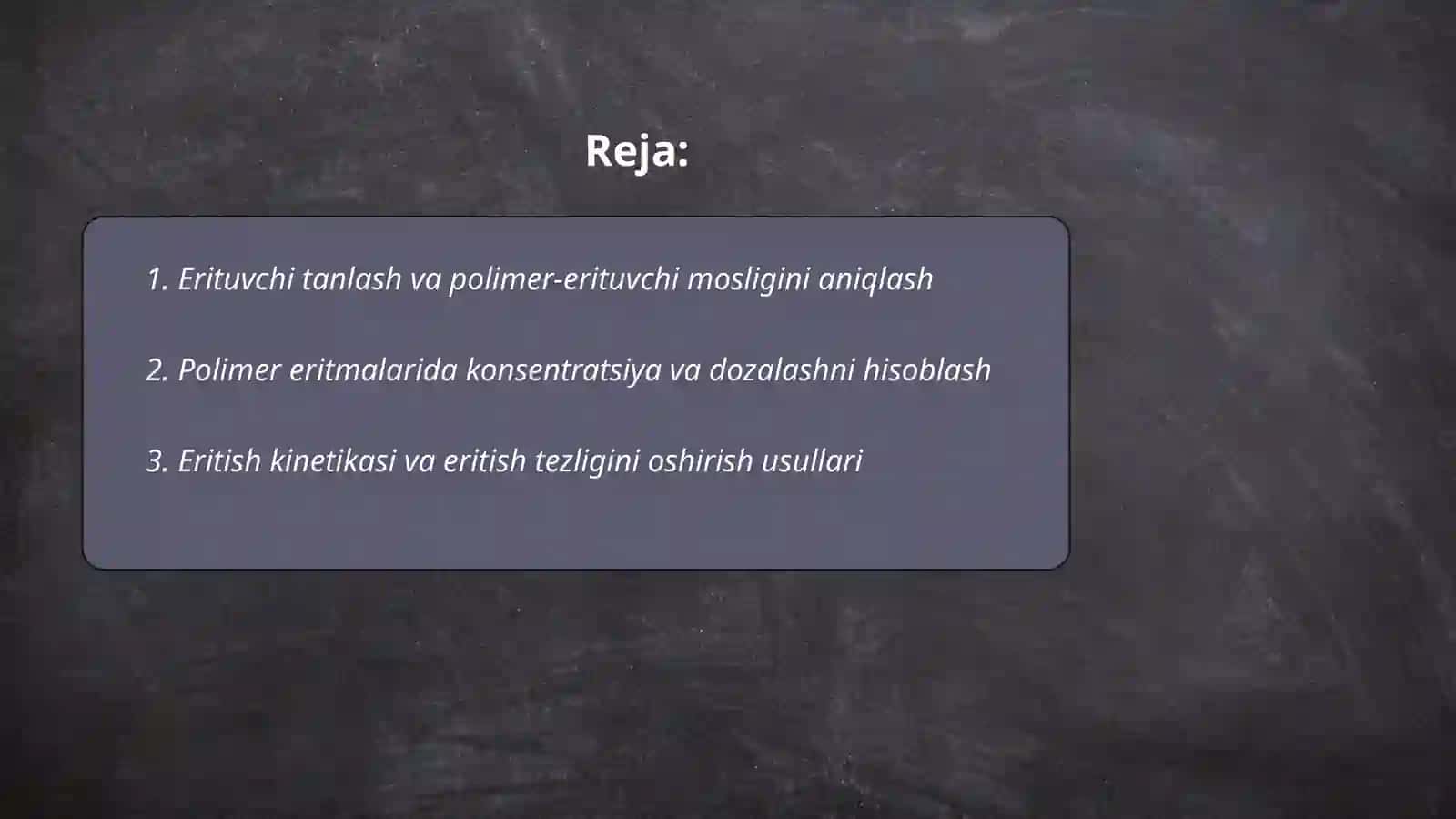 Polimer eritmalarini tayyorlash va tozalash 2