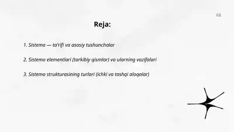 Sistema va, struktura. Sistemaning xususiyatlari 2