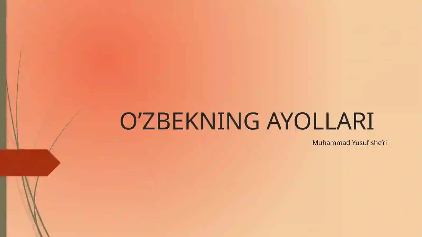 O’ZBEKNING AYOLLARI 2