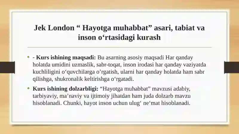 Jek London “ Hayotga muhabbat” asari, tabiat va inson o‘rtasidagi kurash 2